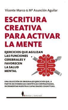 escritura creativa para activar la mente (ebook)-maria asuncion aguilar calpe-vicente marco-9788418346200