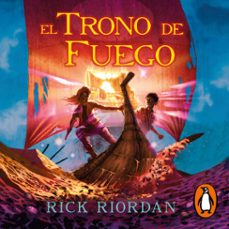 el trono de fuego (las crónicas de los kane 2) (audiolibro)-rick riordan-9788418483400