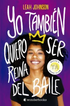 yo tambien quiero ser reina del baile-leah johnson-9788418509100