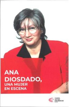 ana diosdado, una mujer en escena-9788418679100
