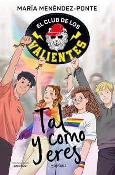 el club de los valientes 3: tal y como eres-maria menendez-ponte-9788418798900