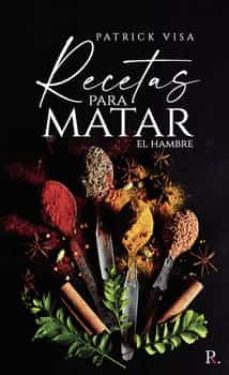 recetas para matar el hambre-patrick visa-9788418886300