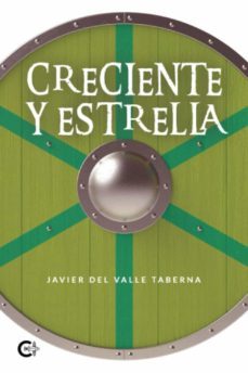 creciente y estrella-javier del valle taberna-9788418921100