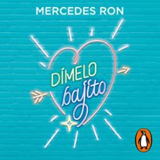 dímelo bajito (dímelo 1) (audiolibro)-mercedes ron-9788418949500