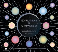 explorar el universo-sara gillingham-isabel thomas-9788419043900