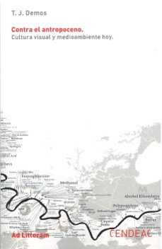 contra el antropoceno-t.j. demos-9788419052100