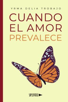 cuando el amor prevalece (ebook)-yrma delia trobajo-9788419137500