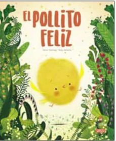 el pollito feliz-g. pesavento-s. zanella-9788419161000