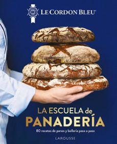 la escuela de panaderia. le cordon bleu®-9788419250100