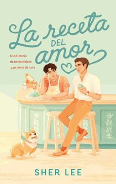 la receta del amor-sher lee-9788419252500