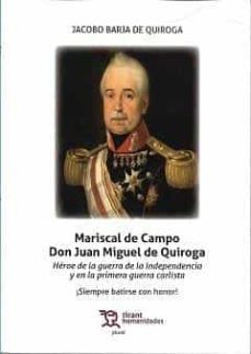 mariscal de campo don juan miguel de quiroga-jacobo barja de quiroga-9788419286000
