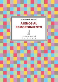 ajenos al remordimiento-adolfo crespo-9788419298300