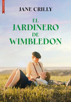 el jardinero de wimbledon (ebook)-jane crilly-9788419386700