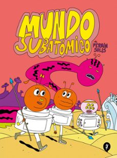 mundo subatomico (ebook)-fermin solis-9788419409669