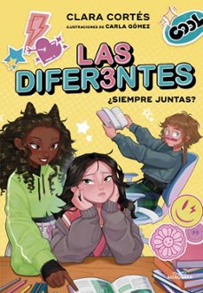 las difer3ntes 2 - ¿siempre juntas?-9788419507600