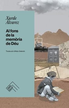 al fons de la memoria de deu-xurde alvarez-9788419515100