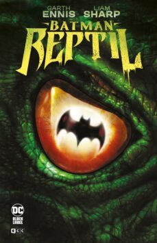 batman: reptil-garth ennis-9788419549600