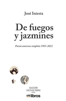 de fuegos y jazmines-9788419589200
