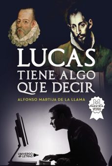 lucas tiene algo que decir-alfonso martija de la llama-9788419613400