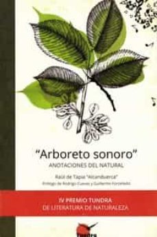 arboreto sonoro - anotaciones al natural (iv premio tundra de literatura de naturaleza)-9788419624000