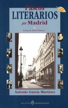 paseos literarios por madrid-antonio martinez garcia-9788419710000