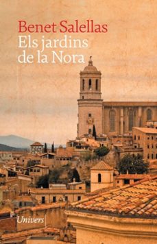 els jardins de la nora (ebook)-benet salellas i vilar-9788419721600