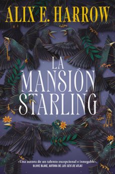 la mansion starling-alix e. harrow-9788419743800