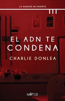 el adn te condena-charlie donlea-9788419767400