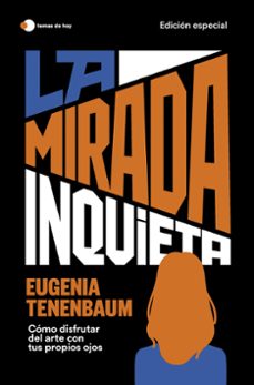 la mirada inquieta (ed. especial)-9788419812100
