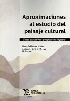 aproximaciones al estudio del paisaje cultural-9788419825100
