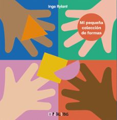 mi pequeña coleccion de formas-inge rylant-9788419893000