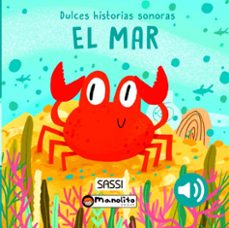 el mar, dulces historias sonoras-g. pesavento-9788419935700