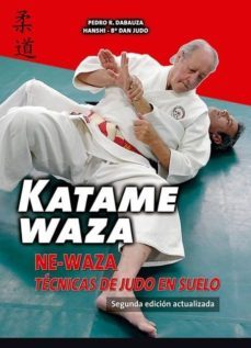 katame-waza: ne-waza: tecnicas de judo en suelo-9788420306100