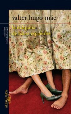 la maquina de hacer españoles-9788420407500