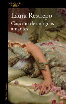 cancion de antiguos amantes (ebook)-laura restrepo-9788420456300