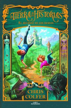 el hechizo de los deseos (la tierra de las historias 1)-9788420487700