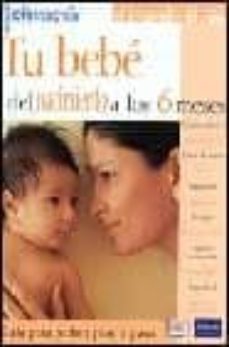 tu bebe del nacimiento hasta los 6 meses-9788420536200