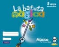 la batuta magica 5 anys fitxes de l alumne-9788420557700