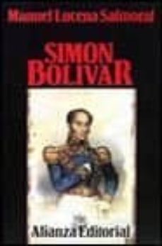 simon bolivar-manuel lucena salmoral-9788420605500