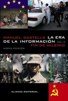 la era de la informacion (vol. 3): economia, sociedad y cultura. fin de milenio-manuel castells-9788420677200
