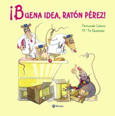 ¡buena idea, raton perez! (album)-fernando lalana-9788421688700