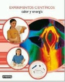 experimentos cientificos: calor y energia-9788424131500