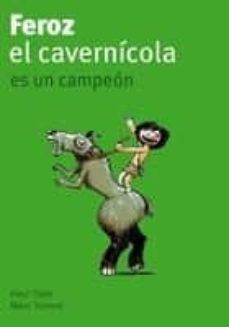 feroz el cavernicola es un campeon-paul thies-9788424633400