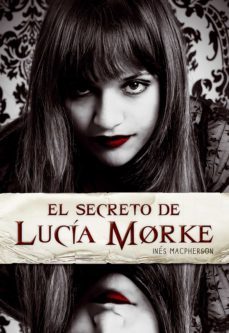 el secreto de lucia morke (ebook)-9788424642600