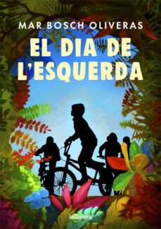 el dia de l esquerda-mar bosch-9788424670900