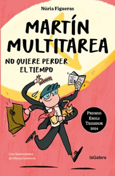martin multitarea no quiere perder el tiempo-9788424675400