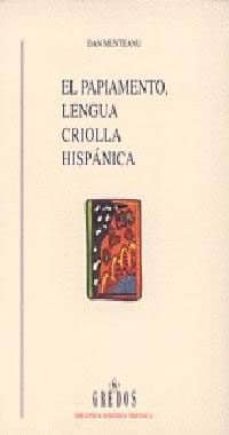 el papiamento, lengua criolla hispanica-dan munteanu colan-sidney joubert-9788424918200