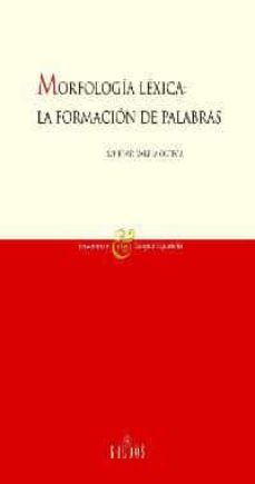 morfologia lexica: la formacion de palabras-9788424927400