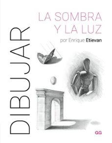 dibujar la sombra y la luz (ebook)-enrique etievan-9788425235900