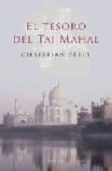 el tesoro del taj mahal-christian petit-9788425342400